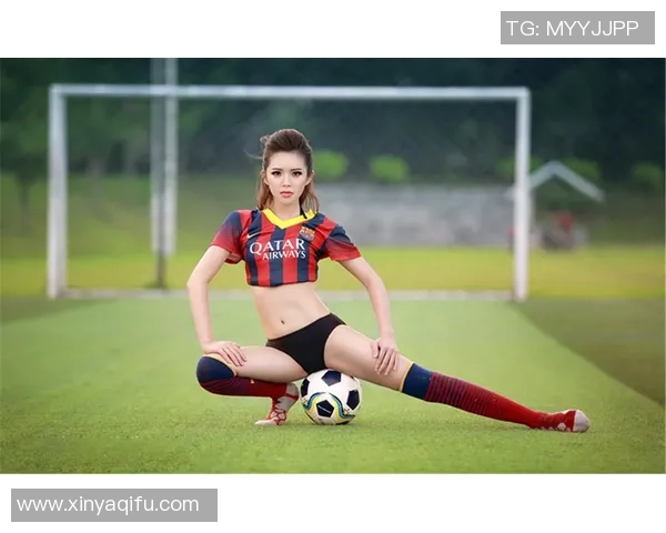 国外足球明星与足球宝贝的浪漫故事与精彩瞬间揭秘